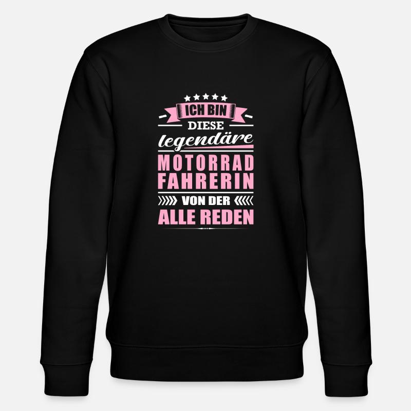Ich Bin Diese Legendäre Motorradfahrerin Motorrad - Stanley/Stella Unisex Bio-Sweatshirt CHANGER  - Schwarz