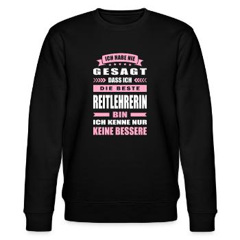 Ich Habe Nie Gesagt Die Beste Reitlehrerin Bin - Stanley/Stella Unisex Bio-Sweatshirt CHANGER  - Schwarz - Vorne - Nik (191cm) & Marisol (170cm)