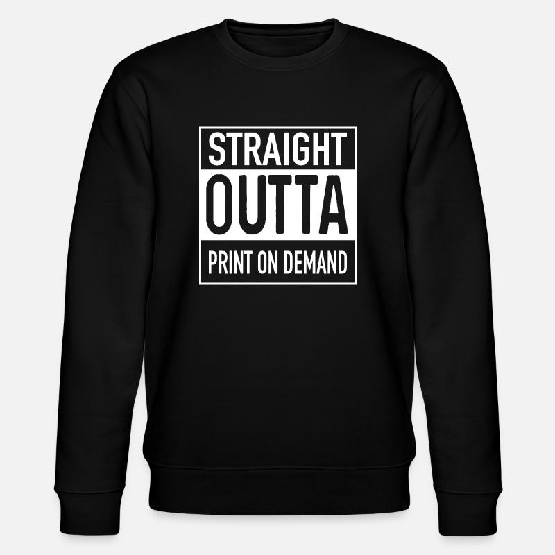 Droit OUTTA PRINT ON DEMAND - Sweat bio CHANGER Stanley/Stella Unisexe - noir