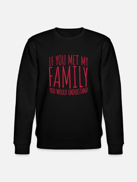 you would understand quote - Stanley/Stella CHANGER Unisex Organic Sweatshirt - black