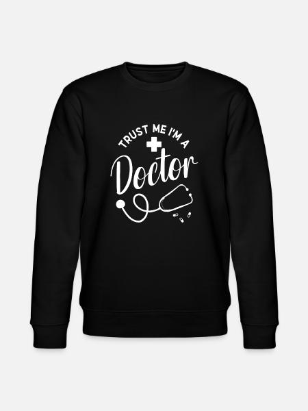 Croyez-moi, je suis médecin - Sweat bio CHANGER Stanley/Stella Unisexe - noir
