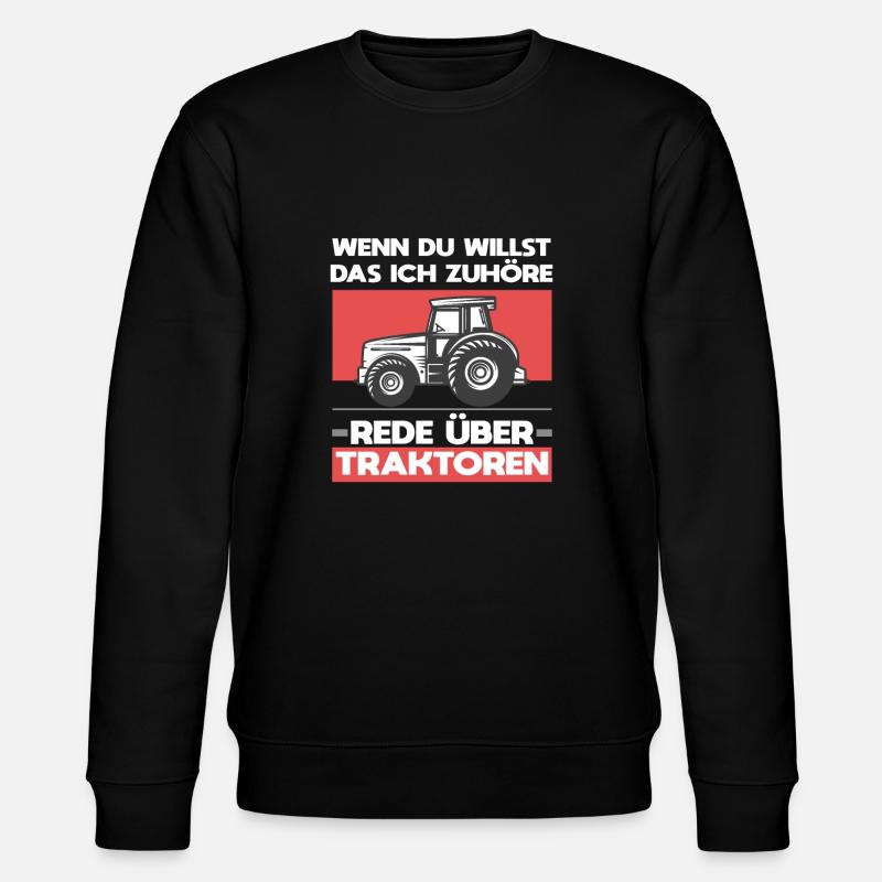 TRAKTOR LUSTIGER SPRUCH GESCHENK - Stanley/Stella Unisex Bio-Sweatshirt CHANGER  - Schwarz
