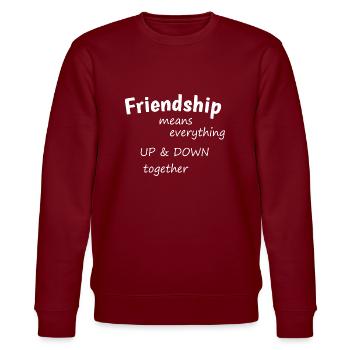 Friendship means - everything up & down together - Stanley/Stella Unisex Bio-Sweatshirt CHANGER  - Burgunderrot - Vorne - Nik (191cm) & Marisol (170cm)
