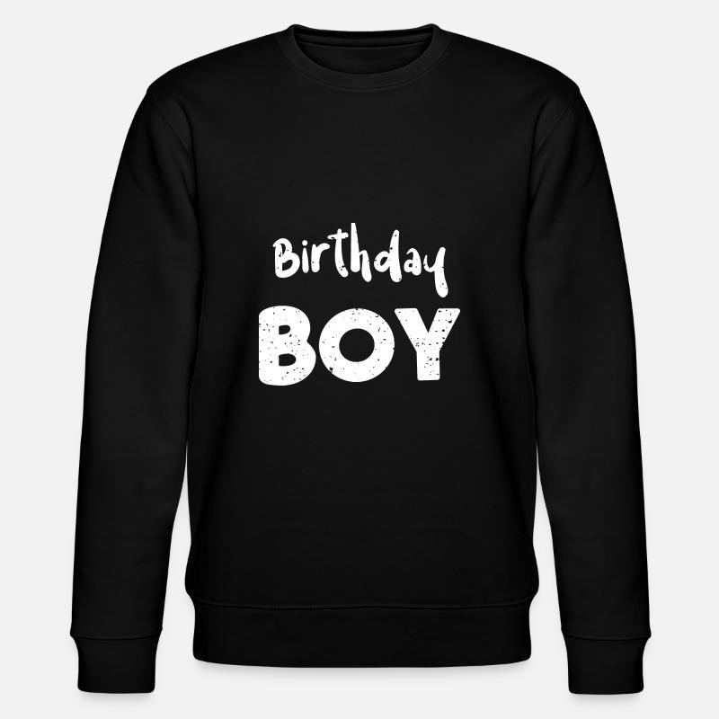 Birthday Boy - Birthday - Sweat bio CHANGER Stanley/Stella Unisexe - noir