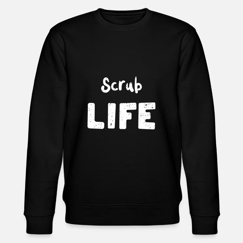 Scrub Life - Infirmière - Sweat bio CHANGER Stanley/Stella Unisexe - noir