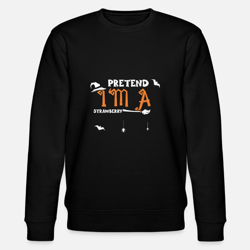 Pretend I'm A Strawberry - Stanley/Stella Unisex Bio-Sweatshirt CHANGER  - Schwarz