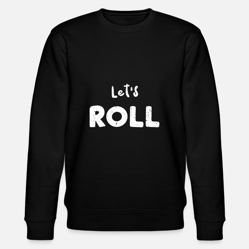 Let's Roll - Skating - Stanley/Stella CHANGER Unisex Organic Sweatshirt - black