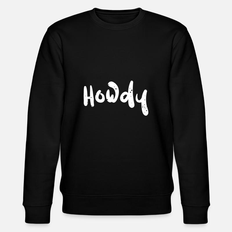 Howdy - Texas - Sweat bio CHANGER Stanley/Stella Unisexe - noir