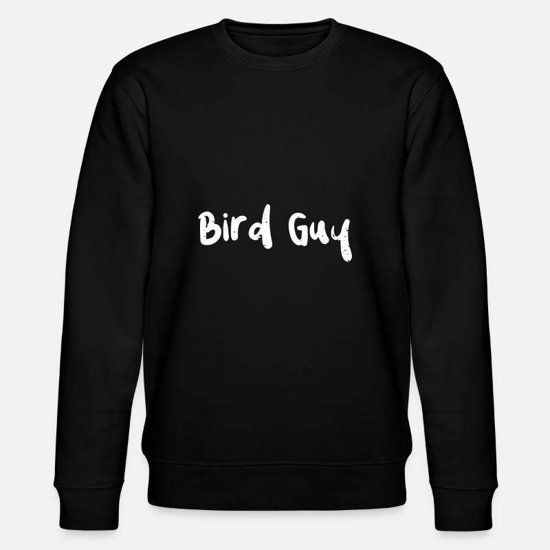 Bird Guy - Oiseaux - Sweat bio CHANGER Stanley/Stella Unisexe - noir