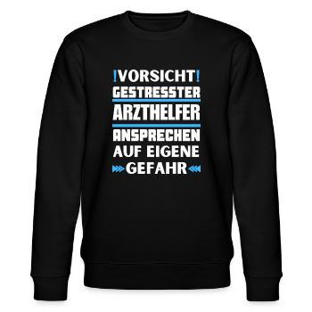 Gestresster Arzthelfer nicht ansprechen! - Stanley/Stella Unisex Bio-Sweatshirt CHANGER  - Schwarz - Vorne - Nik (191cm) & Marisol (170cm)