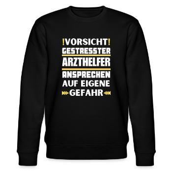 Gestresster Arzthelfer nicht ansprechen! - Stanley/Stella Unisex Bio-Sweatshirt CHANGER  - Schwarz - Vorne - Nik (191cm) & Marisol (170cm)