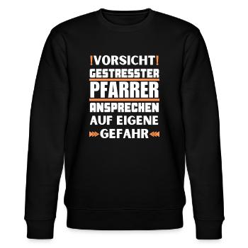 Don't talk to a stressed pastor! - Stanley/Stella CHANGER Unisex Organic Sweatshirt - black - Front - Nik (191cm) & Marisol (170cm)