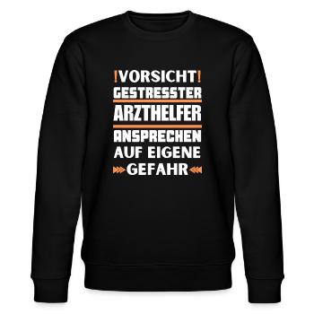 Gestresster Arzthelfer nicht ansprechen! - Stanley/Stella Unisex Bio-Sweatshirt CHANGER  - Schwarz - Vorne - Nik (191cm) & Marisol (170cm)
