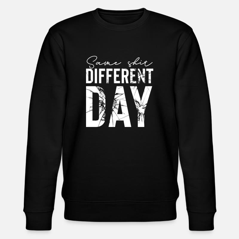 The Same Shit b - Stanley/Stella CHANGER Unisex Organic Sweatshirt - black