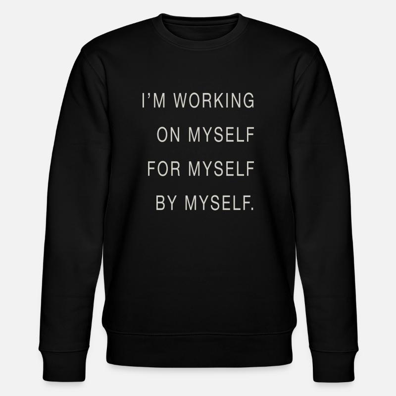 I m working - Stanley/Stella Unisex Bio-Sweatshirt CHANGER  - Schwarz