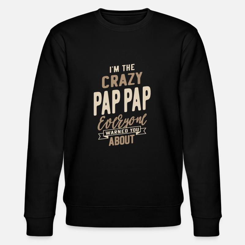 Verrückter Pap-Pap - Stanley/Stella Unisex Bio-Sweatshirt CHANGER  - Schwarz