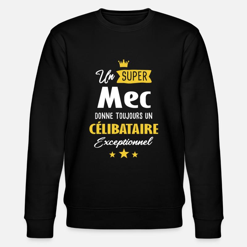 Mec célibataire célibat - Sweat bio CHANGER Stanley/Stella Unisexe - noir