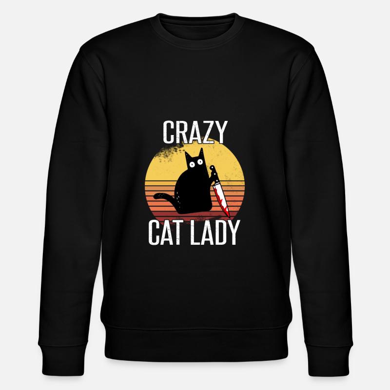 Crazy Cat Lady - Sweat bio CHANGER Stanley/Stella Unisexe - noir