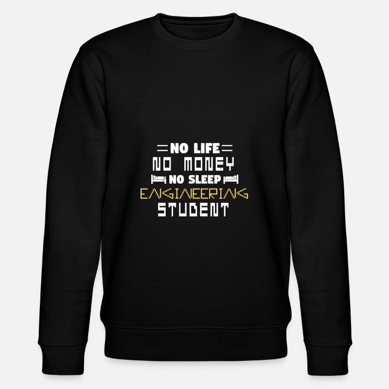 Engineering student Engineering student - Stanley/Stella CHANGER Unisex Organic Sweatshirt - black