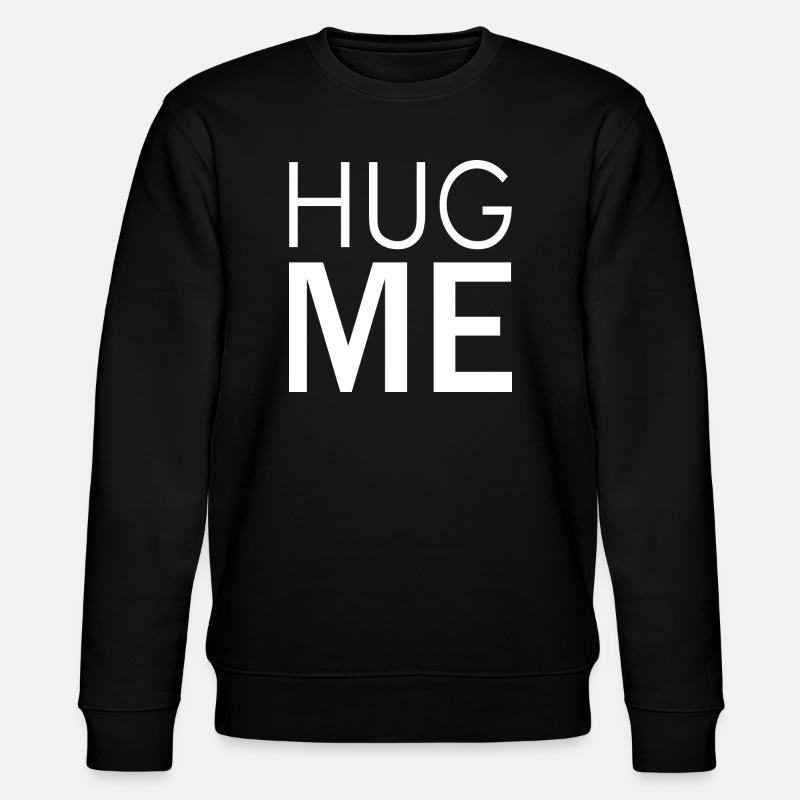 Hug Me (dark) - Stanley/Stella Unisex Bio-Sweatshirt CHANGER  - Schwarz