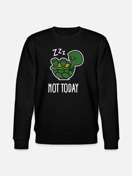 Not today - cute sleeping lazy turtle, baby - Stanley/Stella CHANGER Unisex Organic Sweatshirt - black