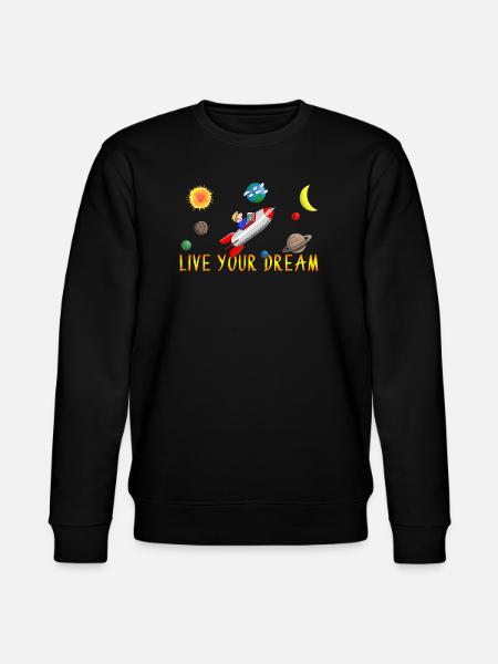 live your dream - Stanley/Stella CHANGER Unisex Organic Sweatshirt - black