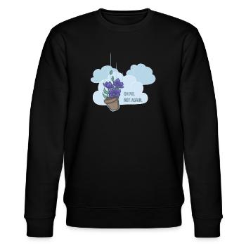 Oh no, not again! - Stanley/Stella CHANGER Unisex Organic Sweatshirt - black - Front - Nik (191cm) & Marisol (170cm)