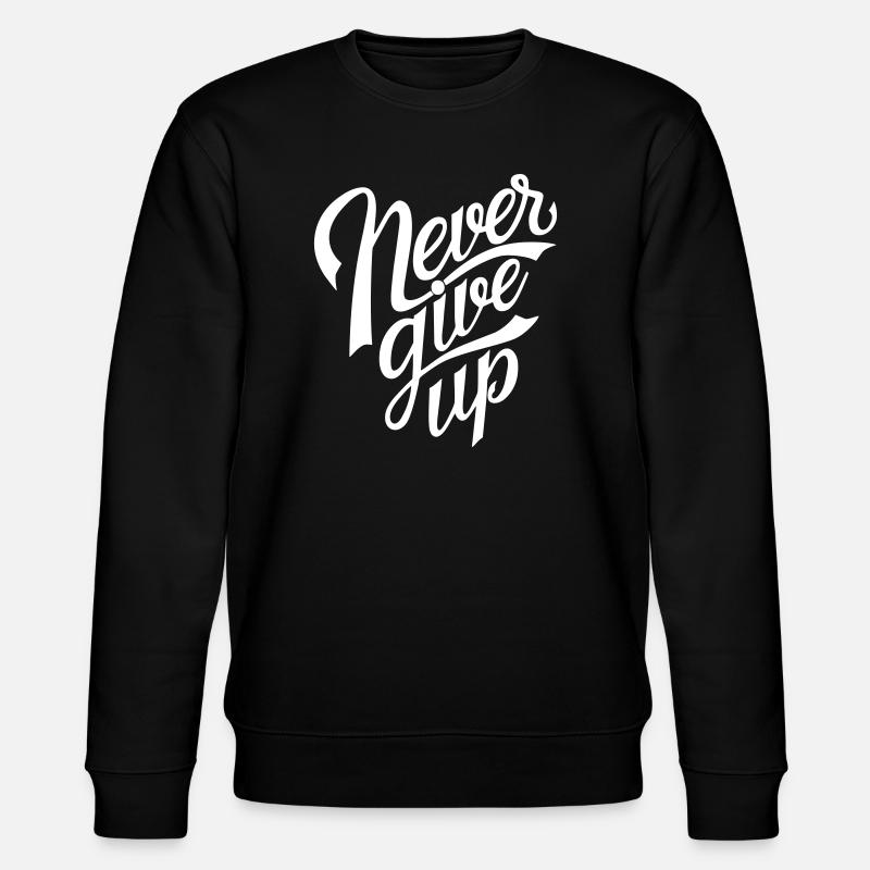 Never Give Up - Stanley/Stella Unisex Bio-Sweatshirt CHANGER  - Schwarz