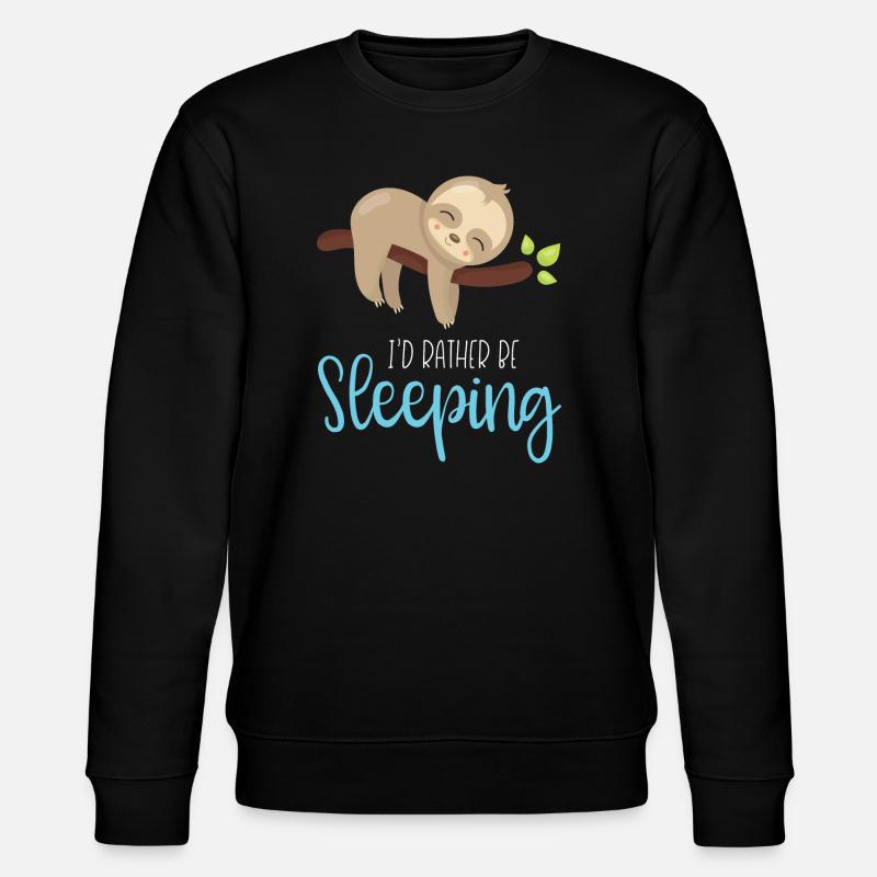I’d Rather Be Sleeping - Stanley/Stella CHANGER Unisex Organic Sweatshirt - black