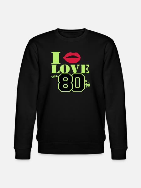 I love the 80s - Stanley/Stella CHANGER Unisex Organic Sweatshirt - black