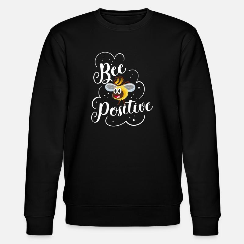 Bee positive bees saying beekeepers - Stanley/Stella CHANGER Unisex Organic Sweatshirt - black