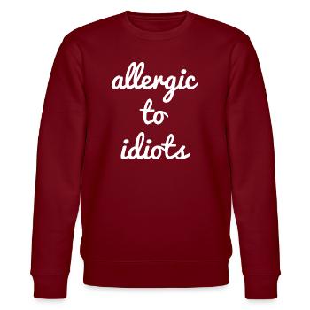 Allergique aux idiots - Sweat bio CHANGER Stanley/Stella Unisexe - bordeaux - Devant - Nik (191cm) & Marisol (170cm)