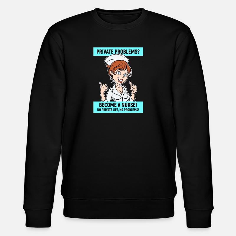 Krankenschwester Lustig Statement Pflegerin Beruf - Stanley/Stella Unisex Bio-Sweatshirt CHANGER  - Schwarz