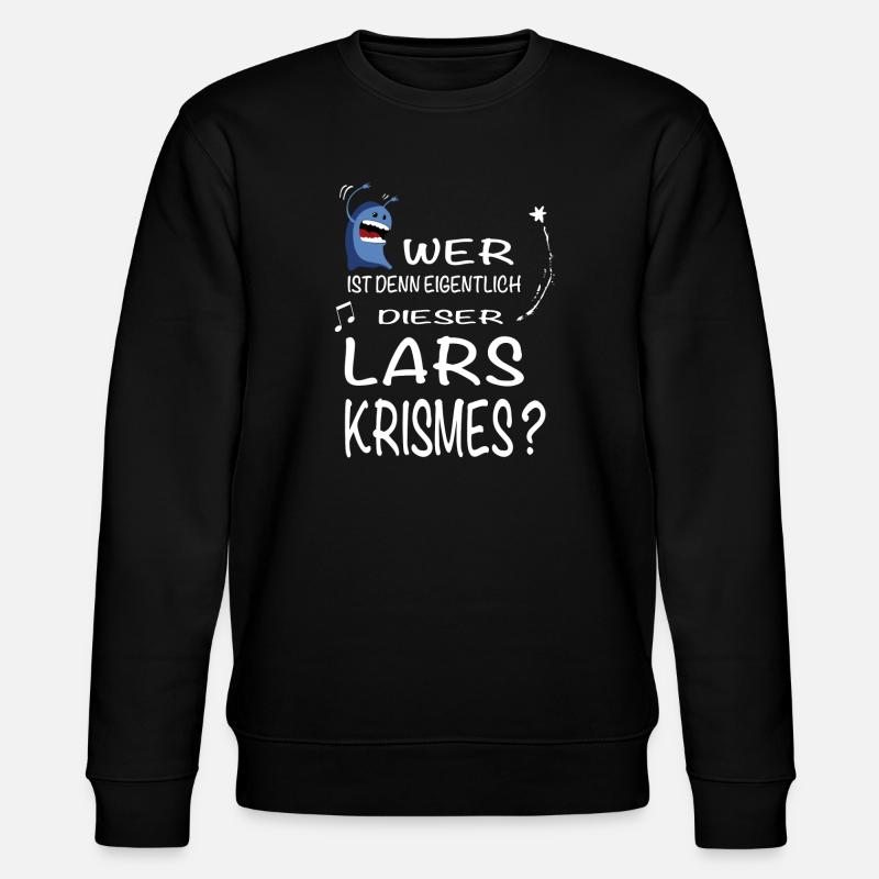 Wer ist denn eigentlich dieser Lars Krismes? - Stanley/Stella Unisex Bio-Sweatshirt CHANGER  - Schwarz