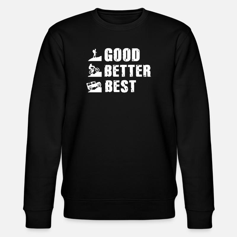 defender good better best - Sweat bio CHANGER Stanley/Stella Unisexe - noir