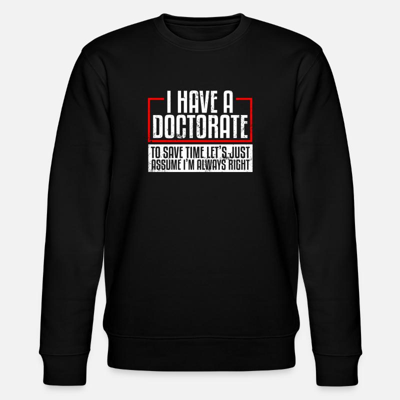 Doktorat PhD Doktorat - Stanley/Stella Unisex Bio-Sweatshirt CHANGER  - Schwarz