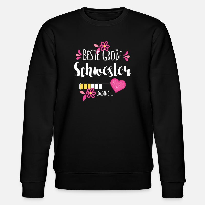 Beste Große Schwester Loading - Stanley/Stella Unisex Bio-Sweatshirt CHANGER  - Schwarz