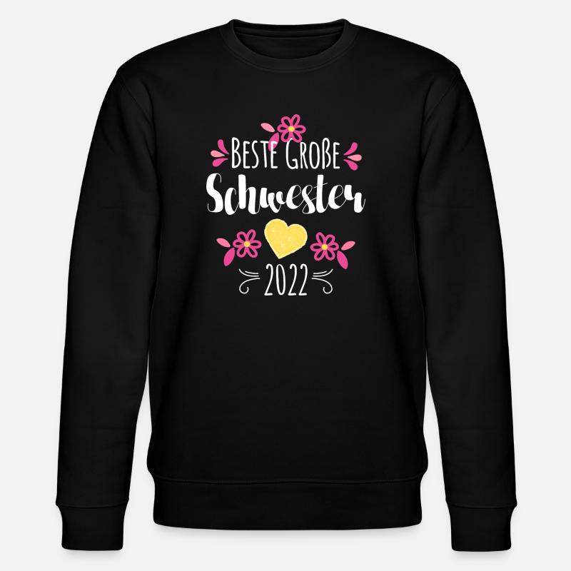 Beste Große Schwester 2022 - Stanley/Stella Unisex Bio-Sweatshirt CHANGER  - Schwarz