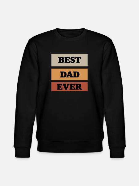 Best Dad Ever - Stanley/Stella Unisex Bio-Sweatshirt CHANGER  - Schwarz