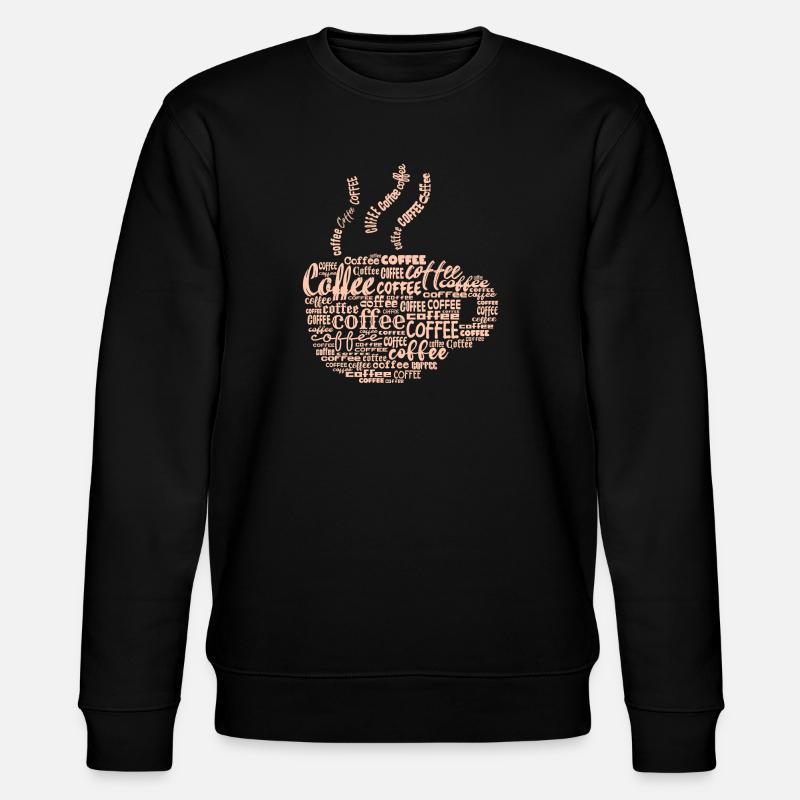 Coffee lovers Coffee saying coffee drinker - Stanley/Stella CHANGER Unisex Organic Sweatshirt - black