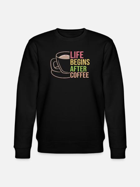 Coffee Cup Statement Coffee Drink Caffeine - Stanley/Stella CHANGER Unisex Organic Sweatshirt - black