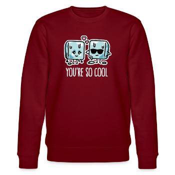 Lustige Hitzewelle, coole Eiswürfel You're so cool - Stanley/Stella Unisex Bio-Sweatshirt CHANGER  - Burgunderrot - Vorne - Nik (191cm) & Marisol (170cm)