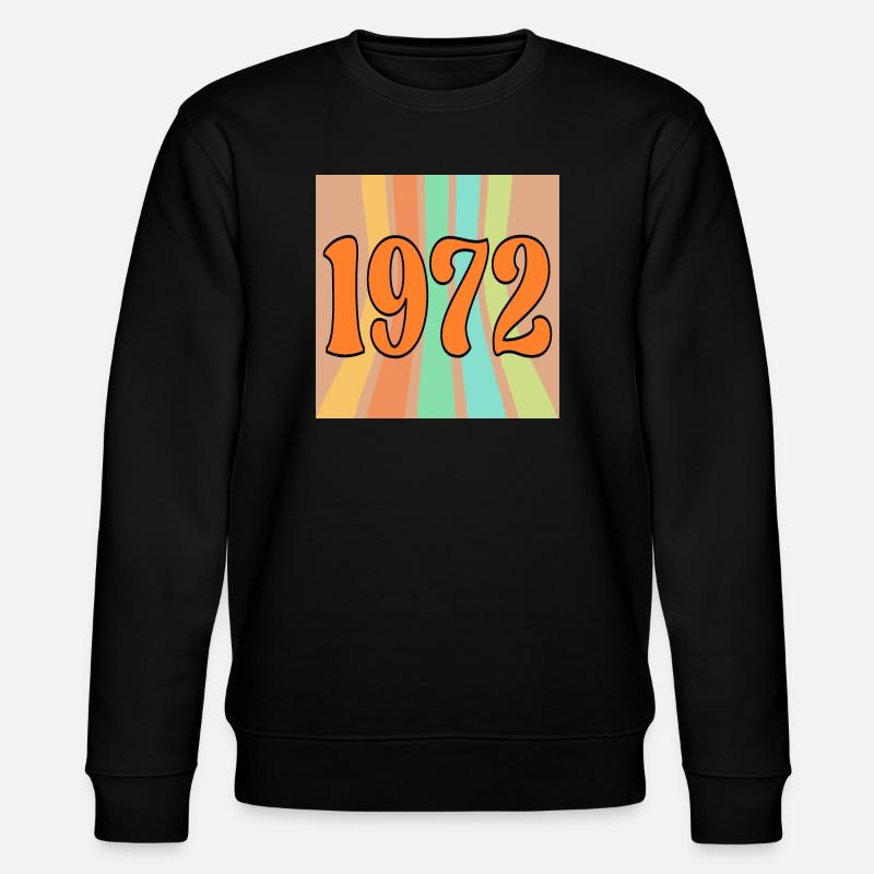 Année de naissance 1972 - Sweat bio CHANGER Stanley/Stella Unisexe - noir