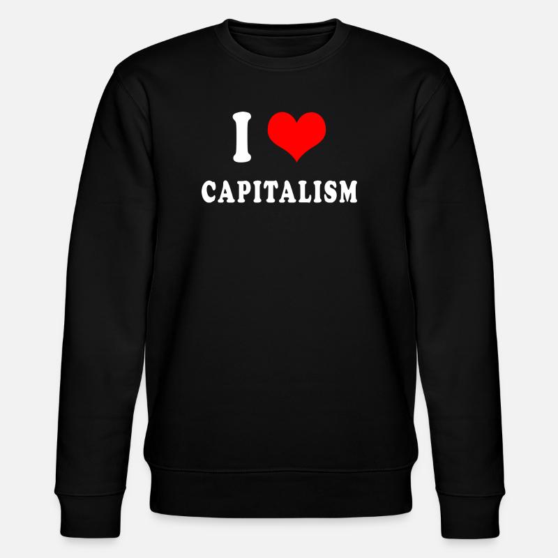 J'adore le capitalisme - Sweat bio CHANGER Stanley/Stella Unisexe - noir