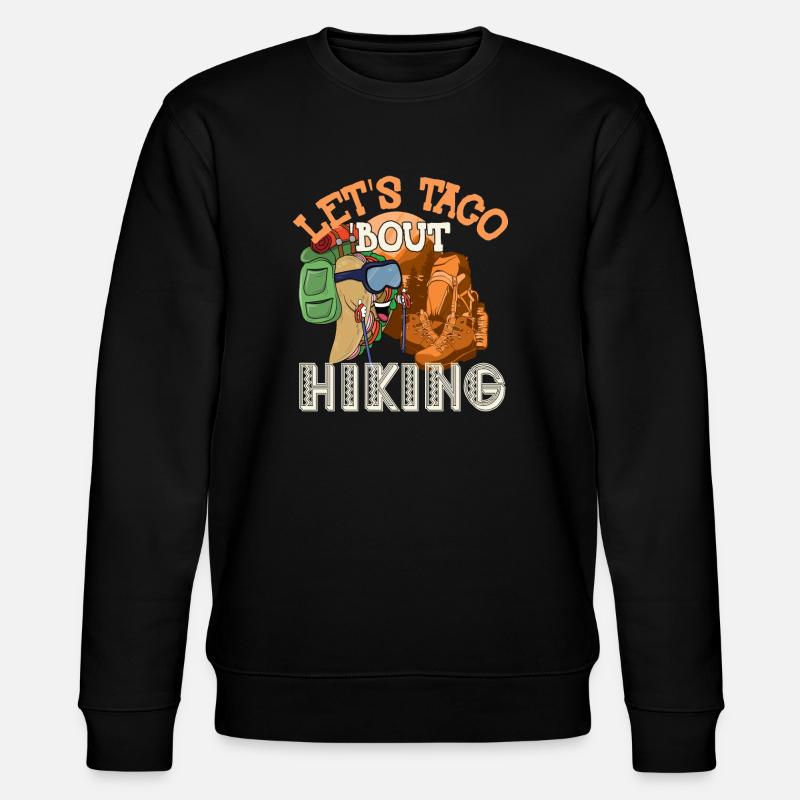 Let's Taco 'Bout Hiking - Stanley/Stella Unisex Bio-Sweatshirt CHANGER - Schwarz