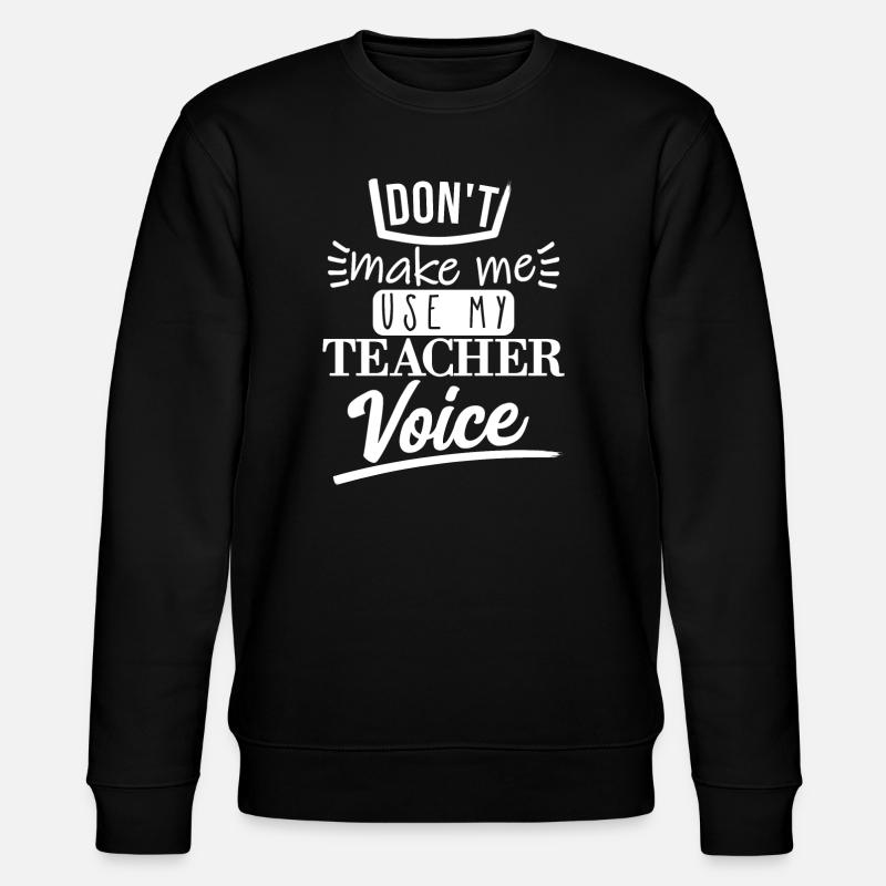 Ne me faites pas l’utiliser (blanc) - Sweat bio CHANGER Stanley/Stella Unisexe - noir