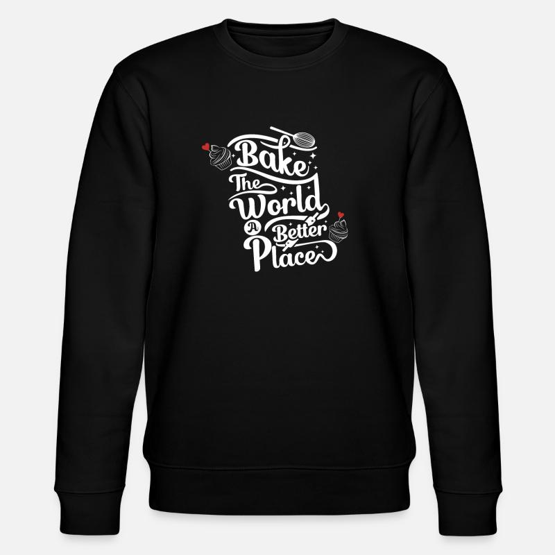 Cuire le monde mieux - Baking Lovers - Sweat bio CHANGER Stanley/Stella Unisexe - noir