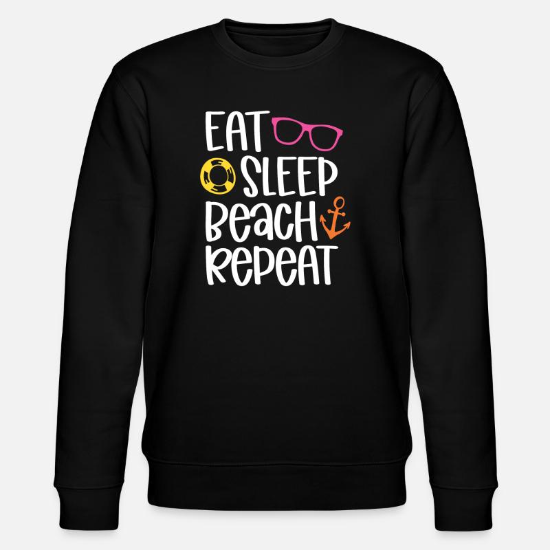 Eat Sleep Beach Repeat - Stanley/Stella Unisex Bio-Sweatshirt CHANGER  - Schwarz