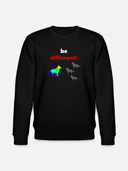 tolle Hundesprüche, Be Different - Stanley/Stella Unisex Bio-Sweatshirt CHANGER  - Schwarz