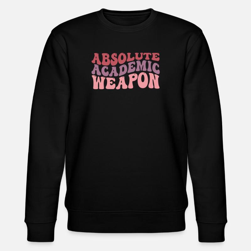 Students Absolute Academic Weapon - Stanley/Stella CHANGER Unisex Organic Sweatshirt - black